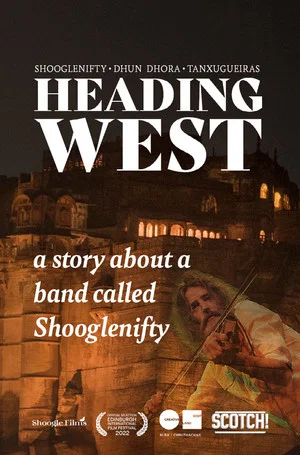 Постер: Heading West: A Story About a Band Called Shooglenifty
