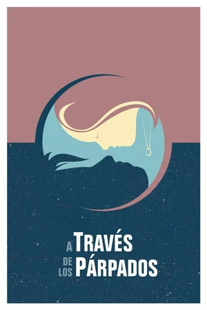 Постер: Through The Eyelids