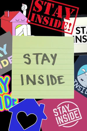 Постер: Stay Inside: The Mini Musical