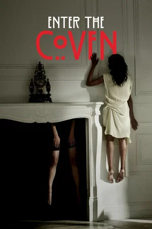 Постер: American Horror Story: Enter the Coven