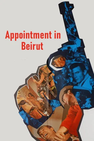 Постер: Appointment in Beirut