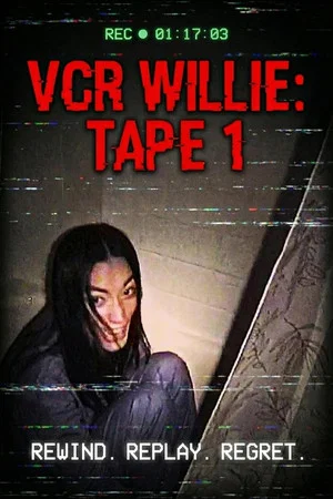Постер: VCR Willie: Tape 1