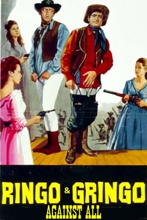 Постер: Ringo and Gringo Against All