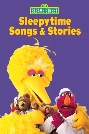 Постер: Sesame Street: Sleepytime Songs & Stories