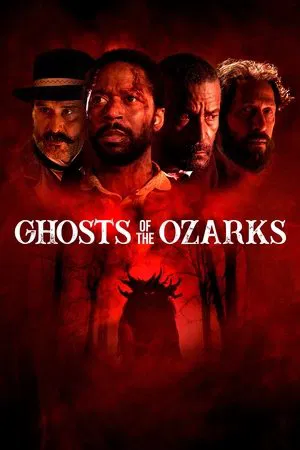 Постер: Ghosts of the Ozarks