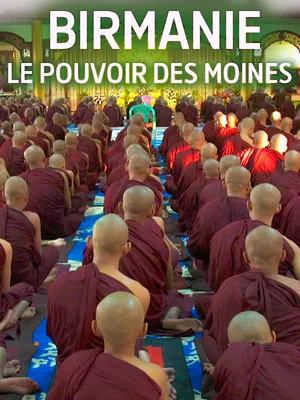 Постер: Birmanie, le pouvoir des moines