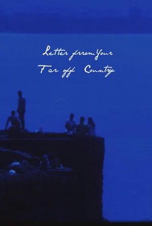Постер: Letter from Your Far-Off Country