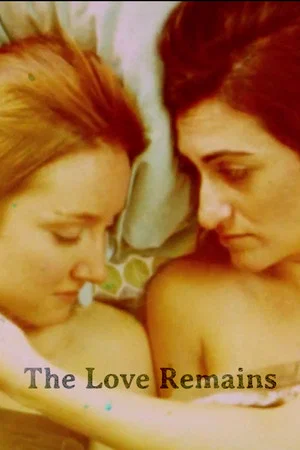 Постер: The Love Remains