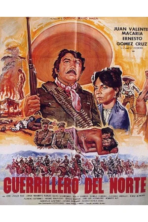 Постер: Guerrillero Del Norte