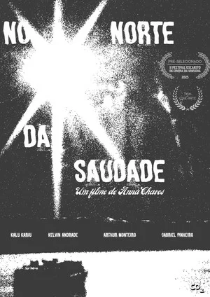 Постер: No Norte da Saudade