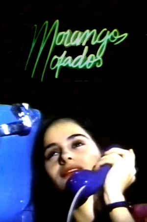 Постер: Morangos Mofados
