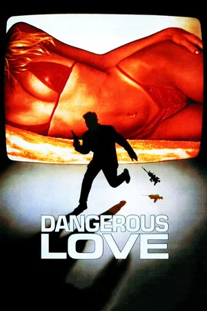 Постер: Dangerous Love