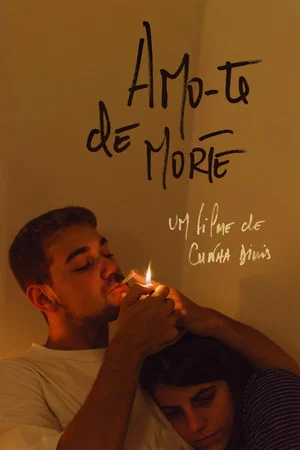 Постер: Amo-te de Morte