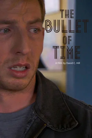 Постер: The Bullet of Time