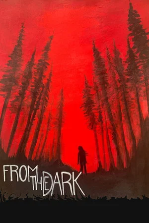 Постер: From the Dark