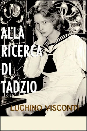 Постер: Searching for Tadzio