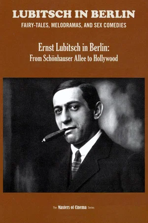 Постер: Ernst Lubitsch in Berlin: From Schönhauser Allee to Hollywood