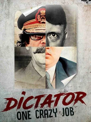 Постер: Dictator: One Crazy Job