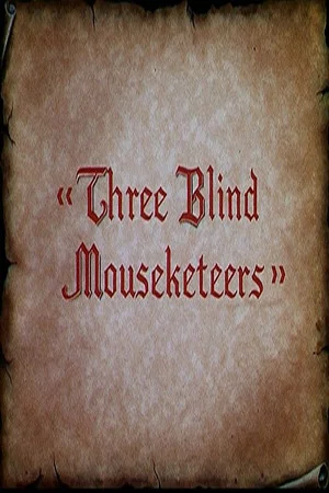 Постер: Three Blind Mouseketeers