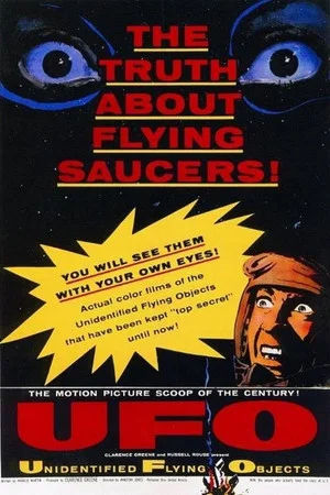 Постер: Unidentified Flying Objects: The True Story of Flying Saucers