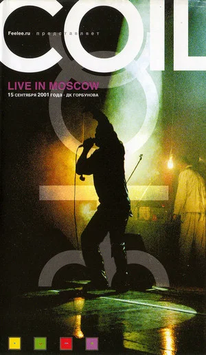 Постер: Coil: Live in Moscow 2001