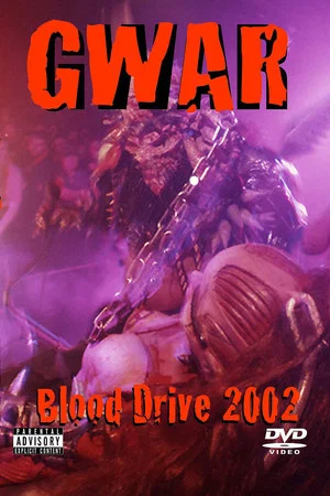 Постер: GWAR: Blood drive 2002