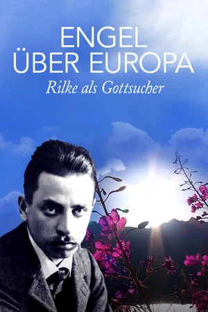 Постер: Engel über Europa - Rilke als Gottsucher