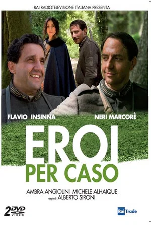 Постер: Eroi per caso