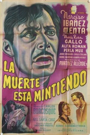 Постер: La muerte está mintiendo