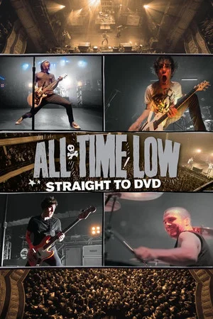 Постер: All Time Low: Straight to DVD
