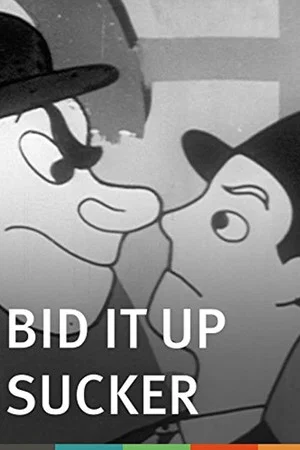 Постер: Bid It Up Sucker