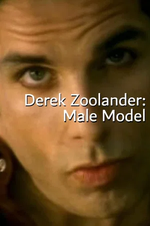 Постер: Derek Zoolander: Male Model