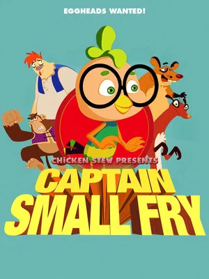 Постер: Chicken Stew 7: Captain Small Fry