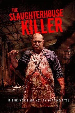 Постер: The Slaughterhouse Killer
