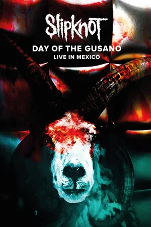 Постер: Slipknot - Day of the Gusano