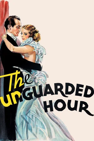 Постер: The Unguarded Hour