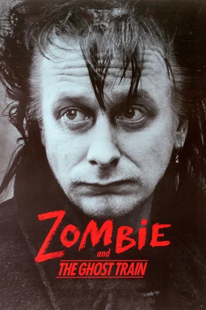 Постер: Zombie and the Ghost Train