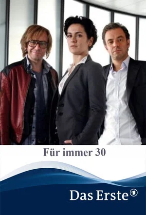 Постер: Für immer 30