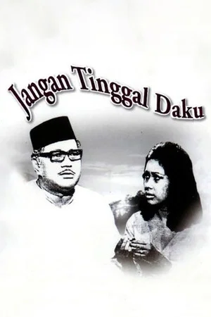 Постер: Jangan Tinggal Daku