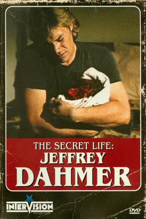 Постер: The Secret Life: Jeffrey Dahmer