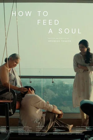 Постер: How to Feed a Soul