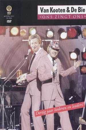 Постер: Van Kooten & De Bie: Ons Zingt Ons - Dertig jaar liederen en leaders!