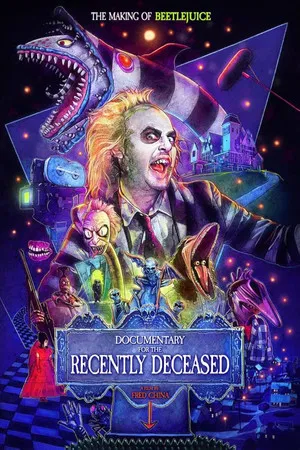 Постер: Documentary for the Recently Deceased: The Making of Beetlejuice