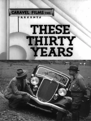 Постер: These Thirty Years