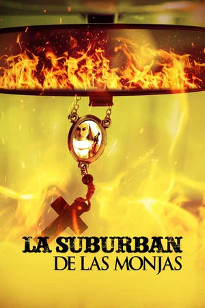 Постер: La suburban de las monjas