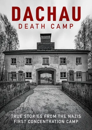 Постер: Dachau: Death Camp