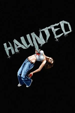 Постер: Haunted