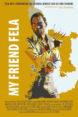 Постер: My Friend Fela