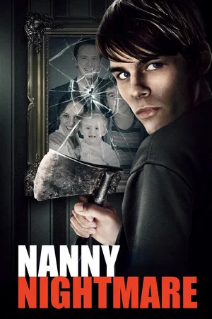 Постер: Nanny Nightmare