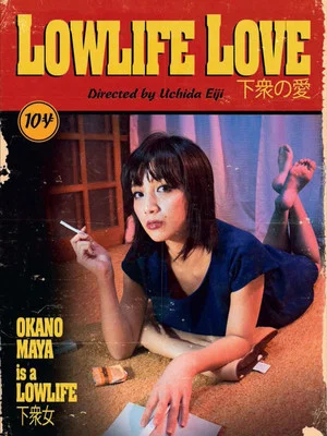 Постер: Lowlife Love